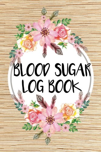 Blood Sugar Log Book: Blood Glucose Monitoring 50 Days - Tracking Breakfast, Lunch, Dinner and Snack by Ms.Diabetic