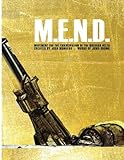 M.E.N.D. - Mend: Movement for the Emancipation of the Nigerian Delta: Mend: Movement for the Emancip by Joshua Mongeau