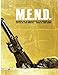 M.E.N.D. - Mend: Movement for the Emancipation of the Nigerian Delta: Mend: Movement for the Emancip by Joshua Mongeau