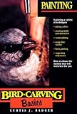 Painting (Bird Carving Basics Series, Vol. 6) by