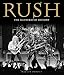 Rush: The Illustrated History by 