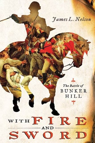 Download With Fire and Sword: The Battle of Bunker Hill and the Beginning of the American Revolution (English Edition) PDF