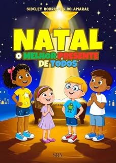 Livro NATAL: O Melhor Presente de Todos