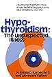 Hypothyroidism: The Unsuspected Illness