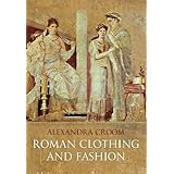 Roman Clothing and Fashion