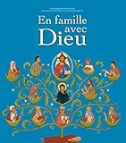 En famille avec Dieu (DOCUMENTS DE REFERENCE) (French Edition) by 
