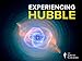 Experiencing Hubble: Understanding the Greatest Images of the Universe