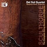 Sculthorpe: The Complete String Quartets with Didjeridu [CD + Blu-ray Audio]