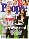 People Magazine | August 30, 2021 | Harry & Meghan: The Lessons They've Learned