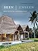 Seen | Unseen: Embracing Natural Home Design in Bali by Alejandra Cisneros
