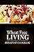 Wheat Free Livin' - Breakfast Cookbook: Wheat free living on the wheat free diet by Wheat Free Livin'
