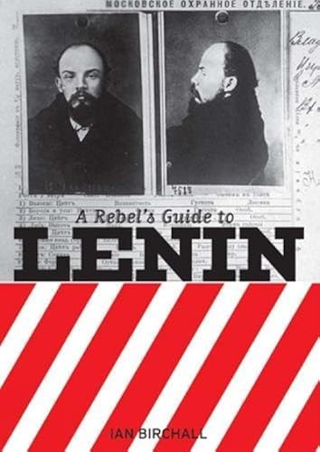 Download A Rebel's Guide To Lenin PDF