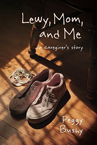 Lewy, Mom, and Me: a caregiver's story