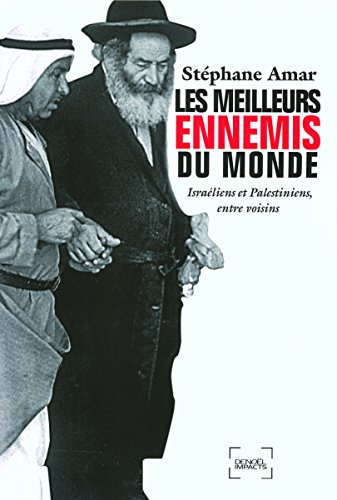 Les  meilleurs ennemis du monde