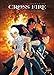 Cross Fire, Tome 2 (French Edition) by