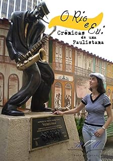 Livro O Rio e eu: crônicas de uma paulistana