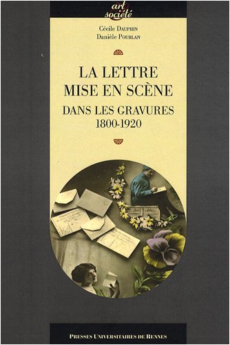 La  lettre mise en scène dans les gravures, 1800-1920