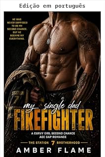 Livro Meu bombeiro pai solteiro (Série Irmandade da Estação 7 Livro 2)