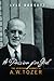 A Passion for God: The Spiritual Journey of A. W. Tozer