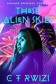 These Alien Skies (Black Stars)