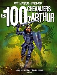 Les  100 chevaliers d'Arthur