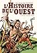 L' histoire de l'Ouest t.4 by