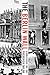 The Berlin Wall: August 13, 1961 - November 9, 1989