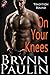 On Your Knees (Tradition Bound Book 1)