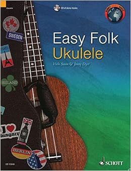 Easy Folk Ukulele: 29 Traditional Pieces Easy Folk Ukulele: 29 Traditional Pieces