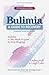Bulimia: A Guide to Recovery