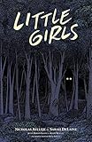 Little Girls by Nicholas Aflleje, Sarah Delaine