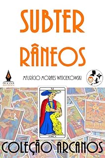 Livro Subterrâneos (Arcanos Livro 11)
