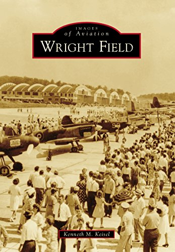 Download Wright Field (Images of Aviation) Download Wright Field (Images of Aviation)