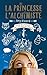 La Princesse et l'alchimiste - tome 01 : L'antidote (French Edition) by 