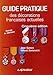 Guide pratique des décorations françaises actuelles by 
