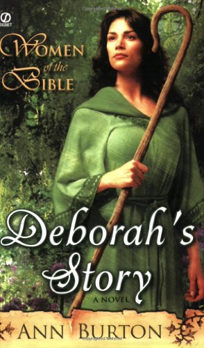 Women of the Bible: Deborah's Story: A Novel