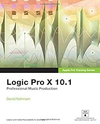 Apple Pro Training Series: Logic Pro X 10.1: Professional Music Production