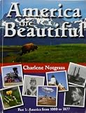 America the Beautiful, Part 1: America From 1000 to 1877