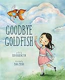 Goodbye Goldfish by Erin Harrington