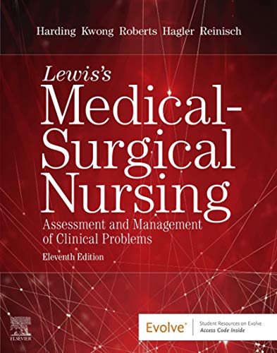 Lewis's Medical-Surgical Nursing E-Book: Assessment and Management of Clinical Problems, Single Volu
