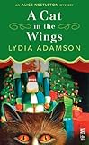Front cover for the book A Cat in the Wings by Lydia Adamson