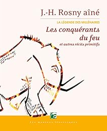Les  conquérants du feu