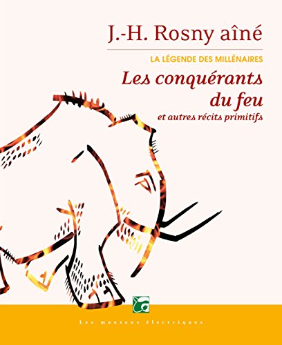 Les  conquérants du feu