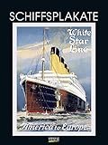 Schiffsplakate 2020: Großer Kunstkalender. Wandkalender mit historischen vintage Plakaten für Welt by