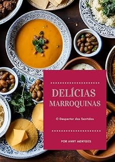 Livro Delícias Marroquinas: O Despertar dos Sentidos