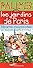 Rallyes Dans les Jardins Parisiens - Boite 10 Cartes d'Explorateur pour Découvrir la Capitale (Fr by