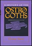 Front cover for the book A History of the Ostrogoths by Thomas S. Burns