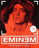 The Way I Am by Eminem