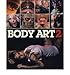 Body Art 2 (Paperback) - Common by 
