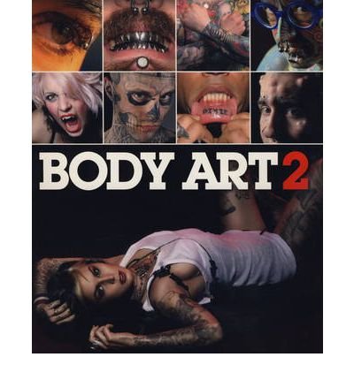 Body Art 2 (Paperback) - Common by Edited by Bizarre (Paperback)